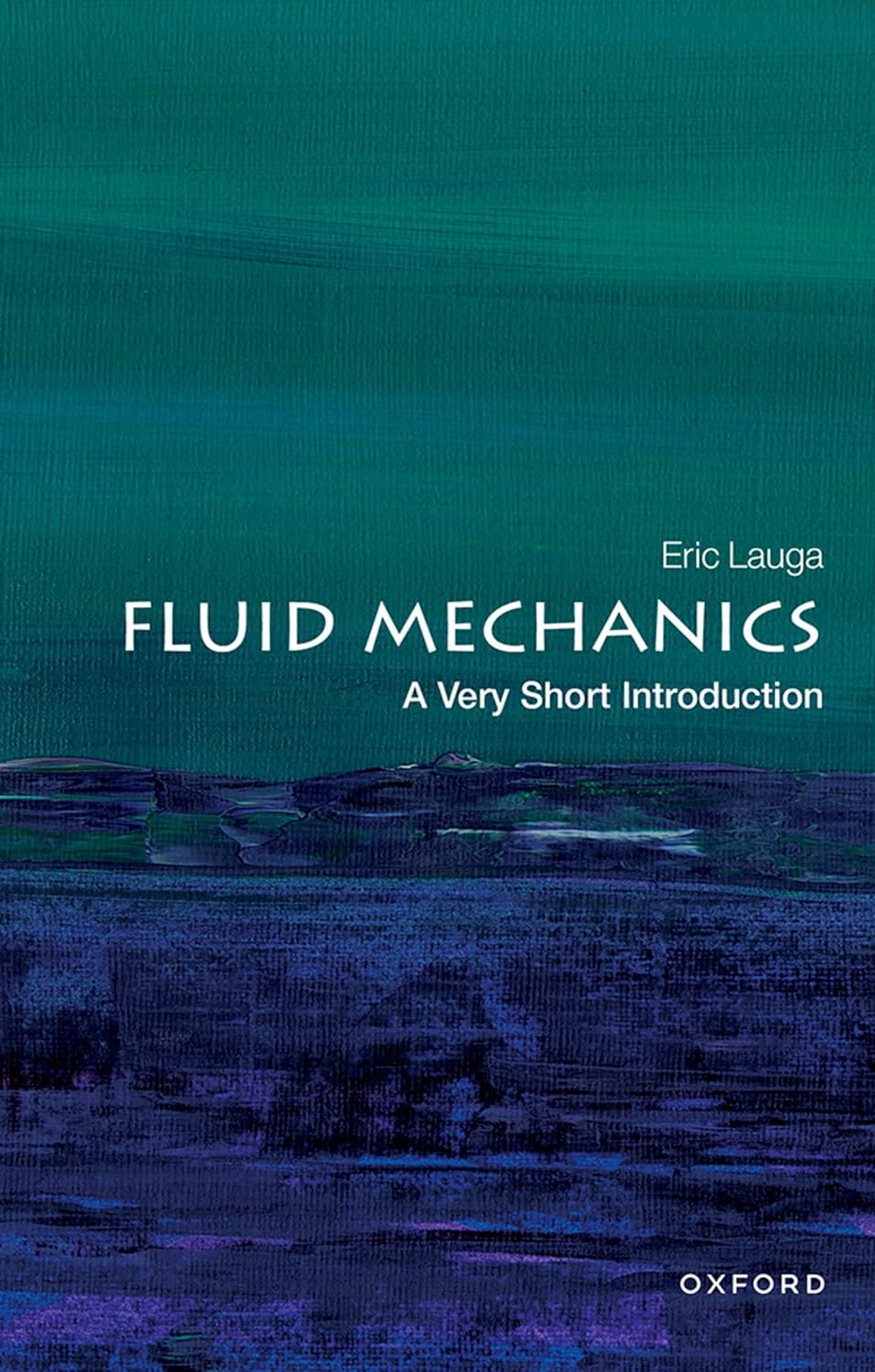 Fluid Mechanics A Very Short Introduction